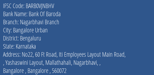 Bank Of Baroda Nagarbhavi Branch Branch Bengaluru IFSC Code BARB0VJNBHV