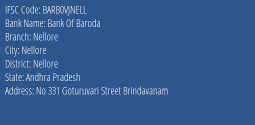 Bank Of Baroda Nellore Branch Nellore IFSC Code BARB0VJNELL