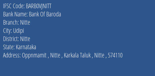 Bank Of Baroda Nitte Branch Nitte IFSC Code BARB0VJNITT