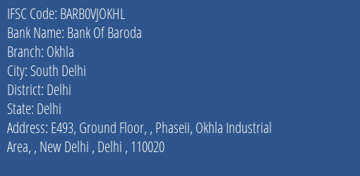 Bank Of Baroda Okhla Branch Delhi IFSC Code BARB0VJOKHL