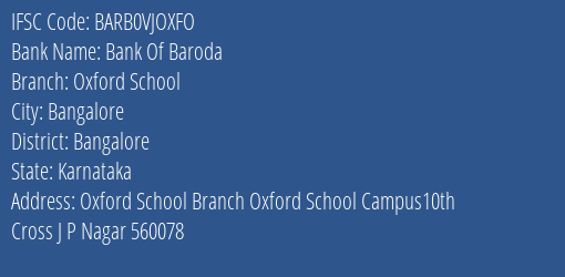 Bank Of Baroda Oxford School Branch Bangalore IFSC Code BARB0VJOXFO