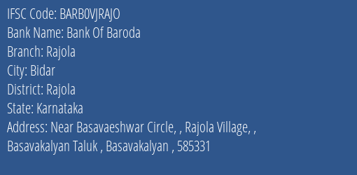 Bank Of Baroda Rajola Branch Rajola IFSC Code BARB0VJRAJO