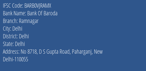 Bank Of Baroda Ramnagar Branch Delhi IFSC Code BARB0VJRAMX