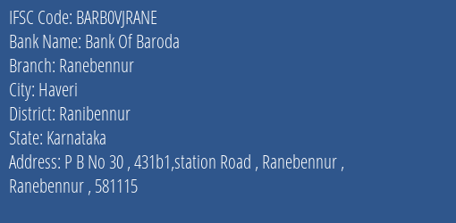 Bank Of Baroda Ranebennur Branch Ranibennur IFSC Code BARB0VJRANE
