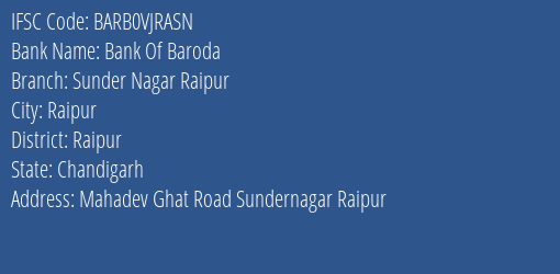 Bank Of Baroda Sunder Nagar Raipur Branch Raipur IFSC Code BARB0VJRASN