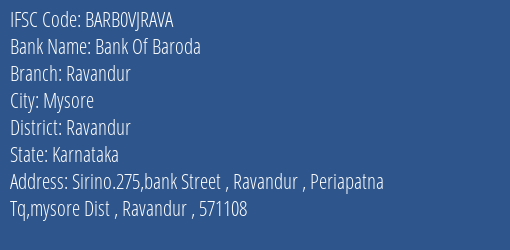 Bank Of Baroda Ravandur Branch Ravandur IFSC Code BARB0VJRAVA
