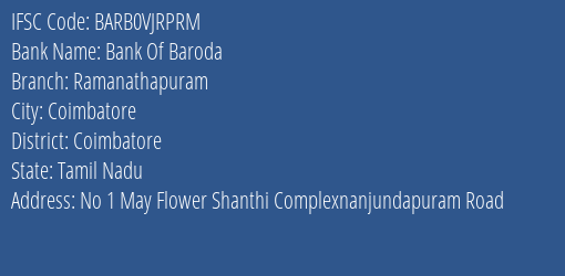 Bank Of Baroda Ramanathapuram Branch Coimbatore IFSC Code BARB0VJRPRM