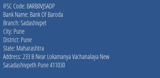 Bank Of Baroda Sadashivpet Branch Pune IFSC Code BARB0VJSADP
