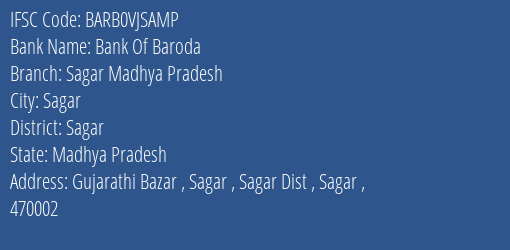 Bank Of Baroda Sagar Madhya Pradesh Branch Sagar IFSC Code BARB0VJSAMP