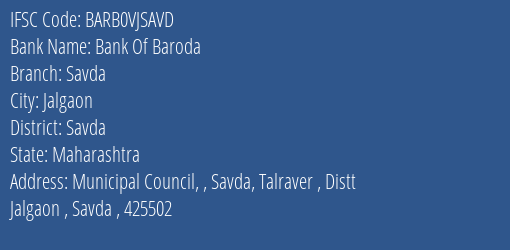 Bank Of Baroda Savda Branch Savda IFSC Code BARB0VJSAVD