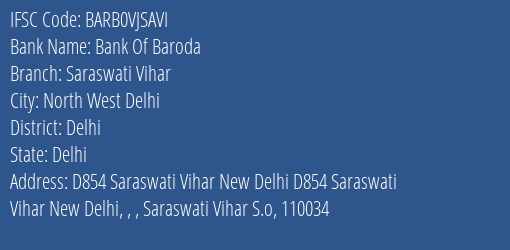 Bank Of Baroda Saraswati Vihar Branch Delhi IFSC Code BARB0VJSAVI