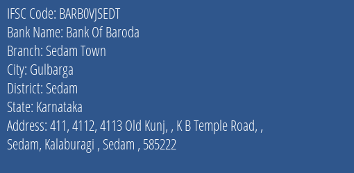 Bank Of Baroda Sedam Town Branch Sedam IFSC Code BARB0VJSEDT