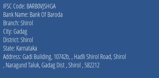 Bank Of Baroda Shirol Branch Shirol IFSC Code BARB0VJSHGA