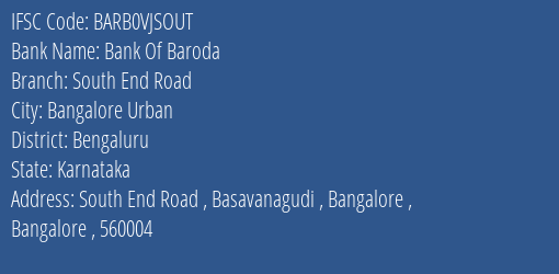 Bank Of Baroda South End Road Branch Bengaluru IFSC Code BARB0VJSOUT