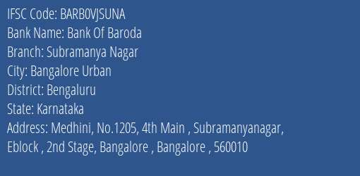 Bank Of Baroda Subramanya Nagar Branch Bengaluru IFSC Code BARB0VJSUNA