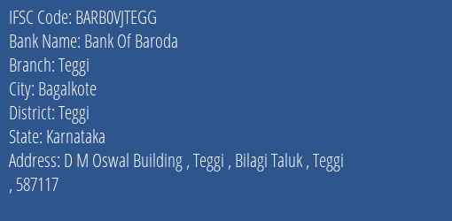 Bank Of Baroda Teggi Branch Teggi IFSC Code BARB0VJTEGG