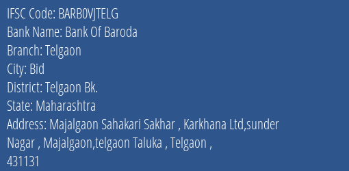 Bank Of Baroda Telgaon Branch Telgaon Bk. IFSC Code BARB0VJTELG