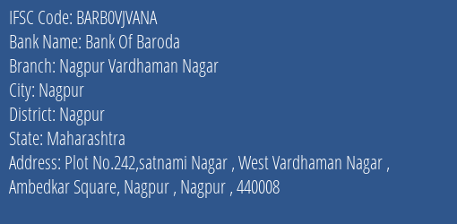 Bank Of Baroda Nagpur Vardhaman Nagar Branch Nagpur IFSC Code BARB0VJVANA