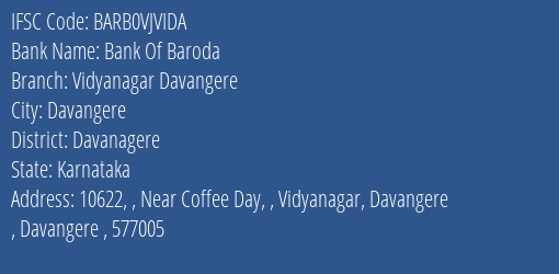 Bank Of Baroda Vidyanagar Davangere Branch Davanagere IFSC Code BARB0VJVIDA