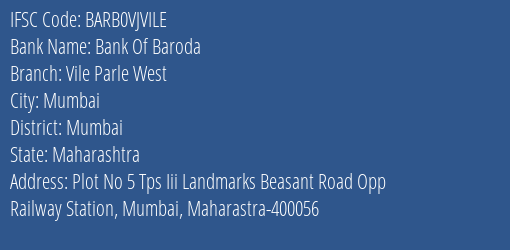 Bank Of Baroda Vile Parle West Branch Mumbai IFSC Code BARB0VJVILE