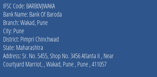Bank Of Baroda Wakad Pune Branch Pimpri Chinchwad IFSC Code BARB0VJWAKA