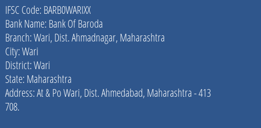 Bank Of Baroda Wari Dist. Ahmadnagar Maharashtra Branch Wari IFSC Code BARB0WARIXX