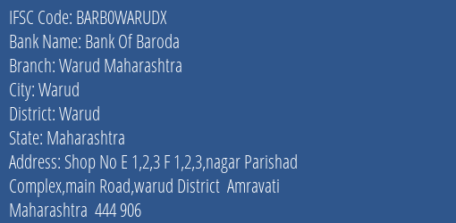 Bank Of Baroda Warud Maharashtra Branch Warud IFSC Code BARB0WARUDX
