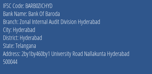 Bank Of Baroda Zonal Internal Audit Division Hyderabad Branch Hyderabad IFSC Code BARB0ZICHYD