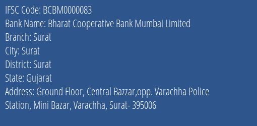 Bharat Cooperative Bank Mumbai Limited Surat Branch, Branch Code 000083 & IFSC Code BCBM0000083