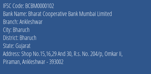 Bharat Cooperative Bank Mumbai Limited Ankleshwar Branch, Branch Code 000102 & IFSC Code BCBM0000102