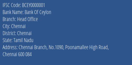 Bank Of Ceylon Head Office Branch, Branch Code 000001 & IFSC Code BCEY0000001
