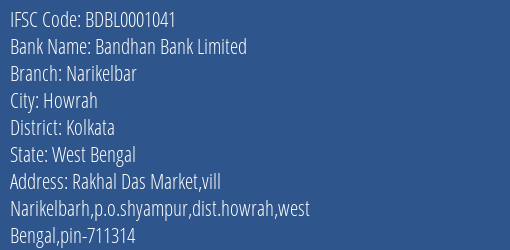Bandhan Bank Narikelbar Branch Kolkata IFSC Code BDBL0001041