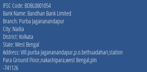 Bandhan Bank Purba Jagananandapur Branch Kolkata IFSC Code BDBL0001054