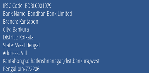 Bandhan Bank Kantabon Branch Kolkata IFSC Code BDBL0001079