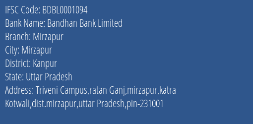 Bandhan Bank Limited Mirzapur Branch, Branch Code 001094 & IFSC Code BDBL0001094