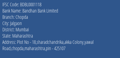 Bandhan Bank Limited Chopda Branch, Branch Code 001118 & IFSC Code BDBL0001118