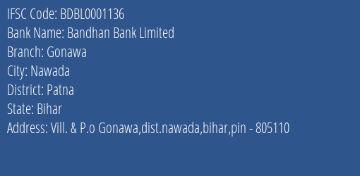 Bandhan Bank Gonawa Branch Patna IFSC Code BDBL0001136
