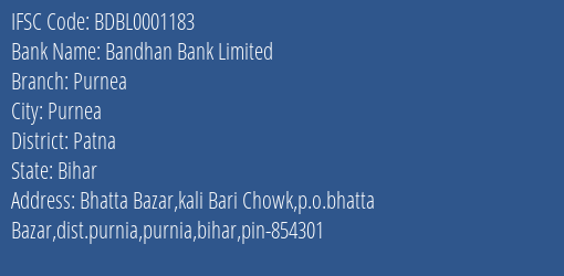 Bandhan Bank Purnea Branch Patna IFSC Code BDBL0001183