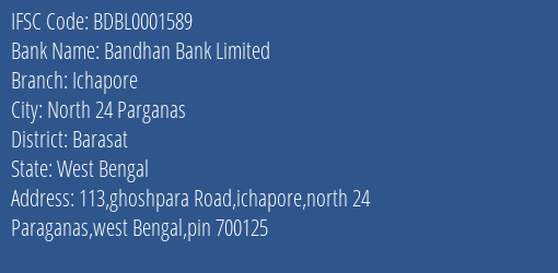 Bandhan Bank Limited Ichapore Branch IFSC Code
