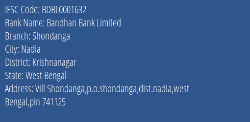 Bandhan Bank Limited Shondanga Branch, Branch Code 001632 & IFSC Code BDBL0001632