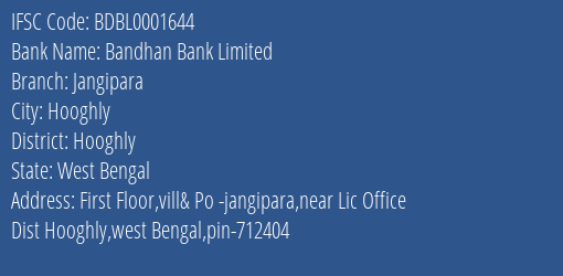Bandhan Bank Jangipara Branch Hooghly IFSC Code BDBL0001644