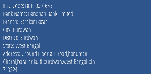 Bandhan Bank Limited Barakar Bazar Branch, Branch Code 001653 & IFSC Code BDBL0001653