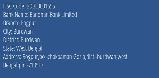 Bandhan Bank Limited Bogpur Branch, Branch Code 001655 & IFSC Code BDBL0001655