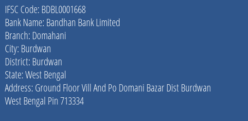 Bandhan Bank Limited Domahani Branch, Branch Code 001668 & IFSC Code BDBL0001668