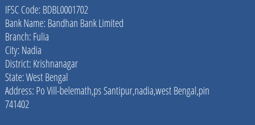 Bandhan Bank Limited Fulia Branch IFSC Code