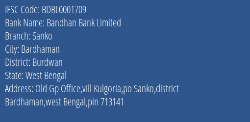 Bandhan Bank Limited Sanko Branch, Branch Code 001709 & IFSC Code Bdbl0001709