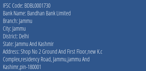 Bandhan Bank Limited Jammu Branch, Branch Code 001730 & IFSC Code BDBL0001730