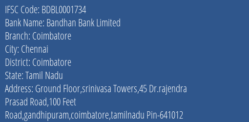 Bandhan Bank Limited Coimbatore Branch, Branch Code 001734 & IFSC Code BDBL0001734