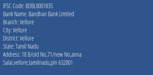 Bandhan Bank Limited Vellore Branch, Branch Code 001835 & IFSC Code BDBL0001835