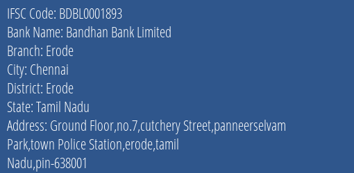 Bandhan Bank Limited Erode Branch, Branch Code 001893 & IFSC Code BDBL0001893